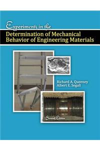Experiments in the Determination of Mechanical Behavior of Engineering Materials