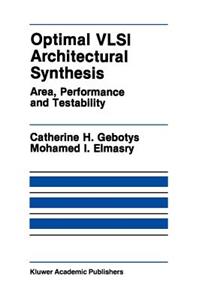 Optimal VLSI Architectural Synthesis