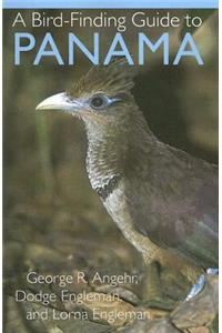 A Bird-Finding Guide to Panama