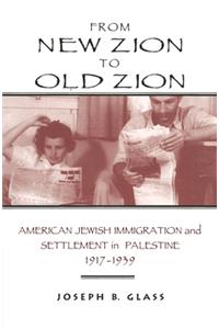 From New Zion to Old Zion