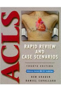 ACLS: Rapid Review and Case Scenarios