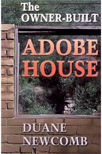 The Owner-Built Adobe House