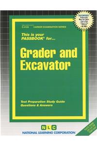 Grader and Excavator