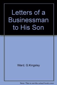 Letters of a Businessman to His Son