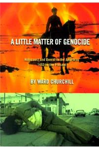 Little Matter of Genocide