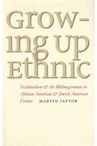 Growing Up Ethnic