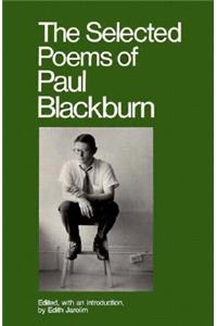 The Selected Poems of Paul Blackburn