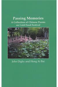Passing Memories: A Collection of Chinese Poems on Cold Food Festival
