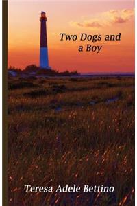 Two Dogs and a Boy