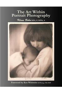 The Art Within Portrait Photography