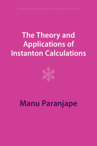 Theory and Applications of Instanton Calculations