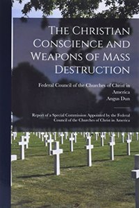 Christian Conscience and Weapons of Mass Destruction