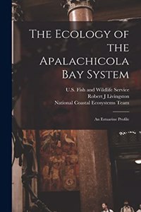 The Ecology of the Apalachicola Bay System