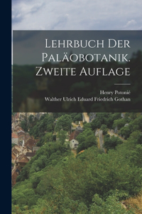 Lehrbuch der Paläobotanik. Zweite Auflage