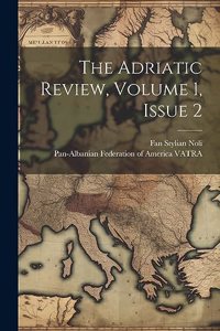 The Adriatic Review, Volume 1, Issue 2