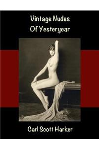 Vintage Nudes of Yesteryear