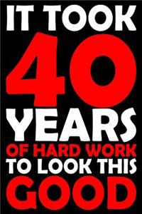 It Took 40 Years