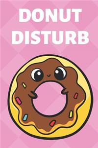 Donut Disturb
