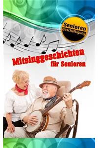 Mitsinggeschichten für Senioren