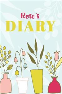 Rose Diary: Cute Personalized Diary / Notebook / Journal/ Greetings / Appreciation Quote Gift (6 x 9 - 110 Blank Lined Pages)