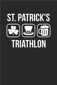 St. Patrick's Day Notebook - St Patricks Day Gift Triathlon Leprechaun Hat Beer - St. Patrick's Day Journal