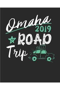 Omaha Road Trip 2019