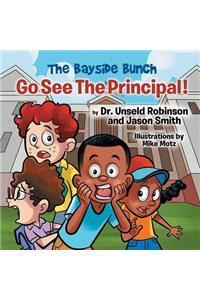 Go See The Principal!