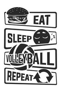 Eat Sleep Volleyball Repeat