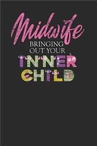 Midwife Bringing Out Your Inner Child