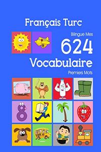 Français Turc Bilingue Mes 624 Vocabulaire Essentiel Premiers Imagier Mots