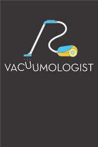 Vacuumologist