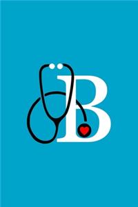 B Initial Monogram Stethoscope Journal