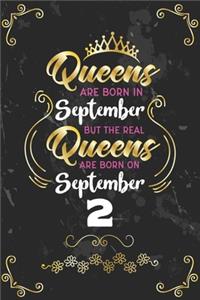 Queens Are Born In September But The Real Queens Are Born On September 2