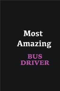 Most Amazing Bus Driver