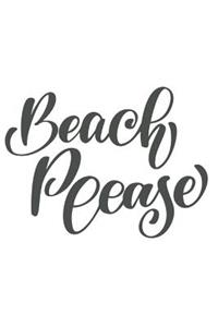 Beach Please