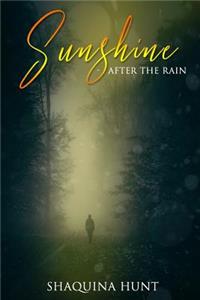 Sunshine After the Rain
