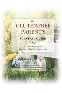 The Gluten-Free Parent's Survival Guide