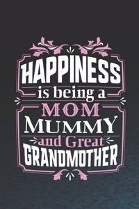 Happiness Is Being a Mom Mummy & Great Grandmother