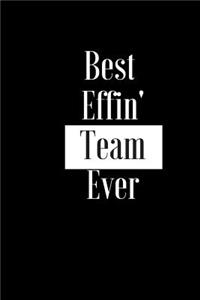 Best Effin Team Ever