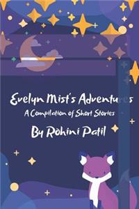 Evelyn Mist's Adventures
