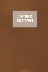 Vaters Notizen