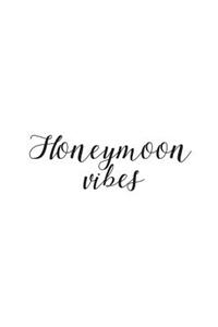 Honeymoon Vibes