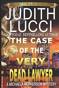 Case of the Very Dead Lawyer