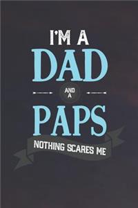 I'm A Dad And A Paps Nothing Scares Me