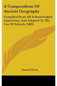 A Compendium Of Ancient Geography