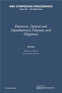 Electronic, Optical and Optoelectronic Polymers and Oligomers: Volume 665