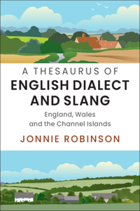 Thesaurus of English Dialect and Slang