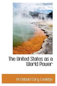 The United States as a World Power