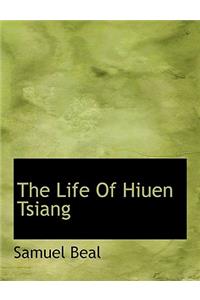 The Life of Hiuen Tsiang