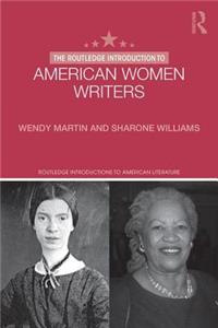 Routledge Introduction to American Women Writers